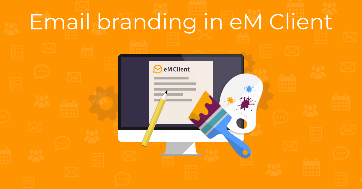 Email branding in eM Client
